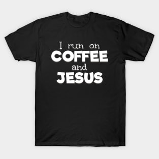 COFFEE and JESUS T-Shirt